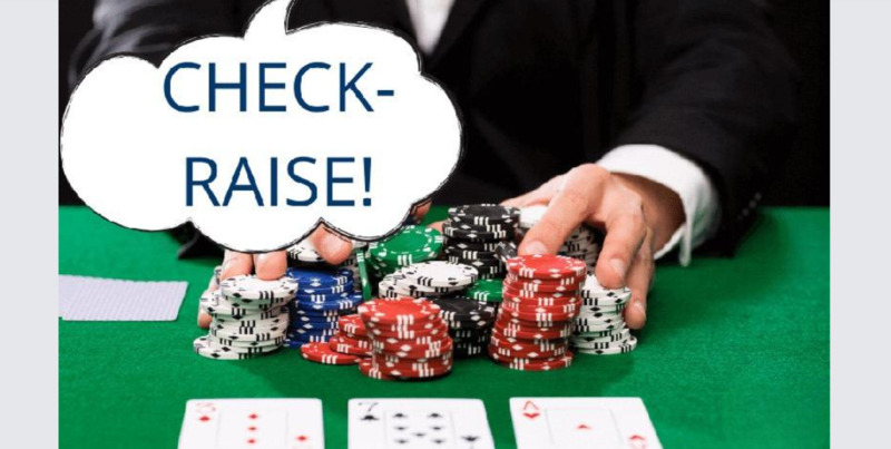 Check raise là gì trong poker?